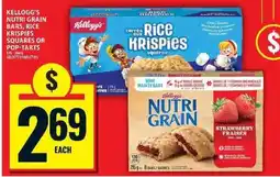 Food Basics KELLOGG’S NUTRI GRAIN BARS, RICE KRISPIES SQUARES OR POP‑TARTS offer
