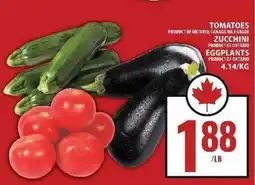 Food Basics Tomatoes, Zucchini, Eggplants offer