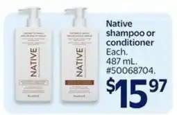 Walmart NATIVE SHAMPOO or CONDITIONER offer