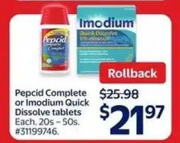Walmart Pepcid Complete or Imodium Quick Dissolve Tablets offer