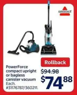 Walmart PowerForce Compact Upright or Bagless Canister Vacuum offer