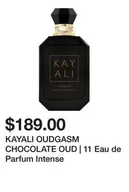 Sephora KAYALI OUDGASM CHOCOLATE OUD | 11 Eau de Parfum Intense offer