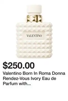 Sephora Valentino Born In Roma Donna Rendez-Vous Ivory Eau de Parfum with Vanilla & Marshmallow offer