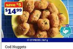 M & M Food Market Cod Nuggets offer