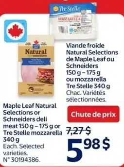 Walmart Maple Leaf Natural Selections or Schneiders deli meat offer