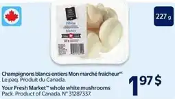 Walmart Your Fresh Market whole white mushrooms offer