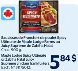 Walmart Maple Lodge Spicy Ultimate or Zabiha Halal Juicy Supreme chicken frankfurters offer