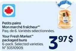 Walmart Your Fresh Market packaged buns offer