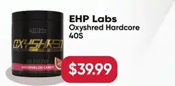 Healthy Planet EHP Labs Oxyshred Hardcore offer