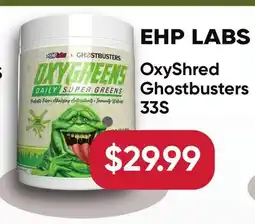 Healthy Planet EHP LABS OxyShred Ghostbusters offer
