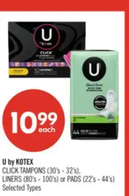 Shoppers Drug Mart U by KOTEX CLICK TAMPONS (30's - 32's), LINERS (80's - 100's) or PADS (22's - 44's) offer