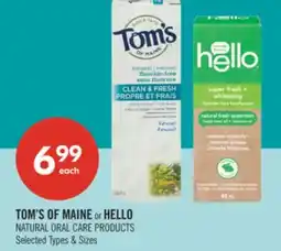 Shoppers Drug Mart TOM'S OF MAINE or HELLO NATURAL ORAL CARE PRODUCTS offer