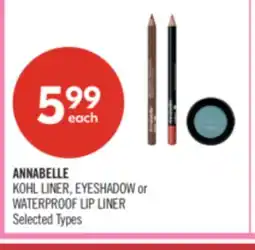 Shoppers Drug Mart ANNABELLE KOHL LINER, EYESHADOW or WATERPROOF LIP LINER offer