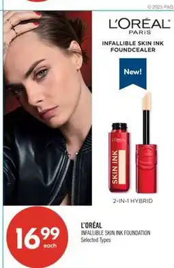Shoppers Drug Mart L'ORÉAL INFALLIBLE SKIN INK FOUNDATION offer
