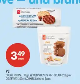 Shoppers Drug Mart PC COOKIE CHIPS (170g), WORLD'S BEST SHORTBREAD (200g) or DIGESTIVE (300g) COOKIES offer