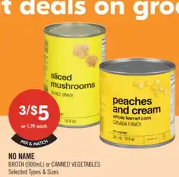 Shoppers Drug Mart NO NAME BROTH (900mL) or CANNED VEGETABLES offer