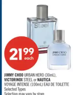 Shoppers Drug Mart JIMMY CHOO URBAN HERO (30mL), VICTORINOX STEEL or NAUTICA VOYAGE INTENSE (100mL) EAU DE TOILETTE offer