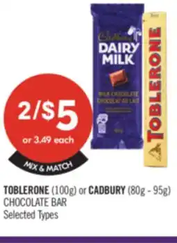 Shoppers Drug Mart TOBLERONE (100g) or CADBURY (80g - 95g) CHOCOLATE BAR offer