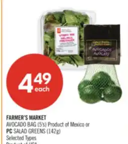 Shoppers Drug Mart FARMER'S MARKET AVOCADO BAG (5's) Product of Mexico or PC SALAD GREENS (142g) Product of USA offer
