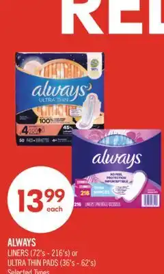 Shoppers Drug Mart ALWAYS LINERS (72's - 216's) or ULTRA THIN PADS (36's - 62's) offer