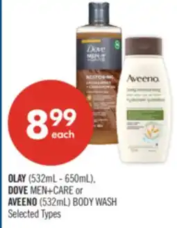 Shoppers Drug Mart OLAY (532mL - 650mL), DOVE MEN+CARE or AVEENO (532mL) BODY WASH offer
