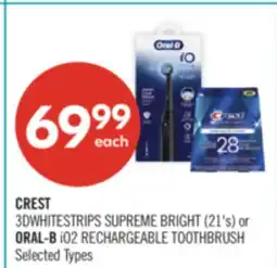 Shoppers Drug Mart CREST 3DWHITESTRIPS SUPREME BRIGHT (21's) or ORAL-B iO2 RECHARGEABLE TOOTHBRUSH offer