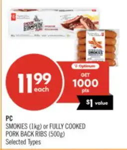 Shoppers Drug Mart PC SMOKIES (1kg) or FULLY COOKED PORK BACK RIBS (500g) offer