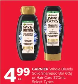 Rexall GARNIER Whole Blends Solid Shampoo Bar 60g or Hair Care 370mL offer