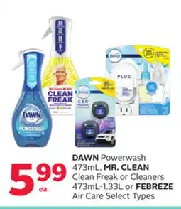 Rexall DAWN Powerwash 473mL, MR. CLEAN Clean Freak or Cleaners 473mL-1.33L or FEBREZE Air Care offer