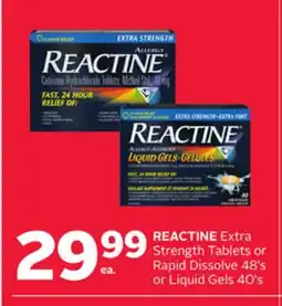 Rexall REACTINE Extra Strength Tablets or Rapid Dissolve 48' s or Liquid Gels 40' s offer