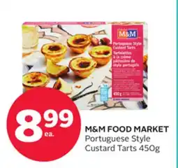 Rexall M&M FOOD MARKET Portuguese Style Custard Tarts offer
