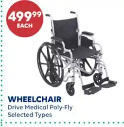 Wellwise by Shoppers WHEELCHAIR Drive Medical Poly-Fly offer