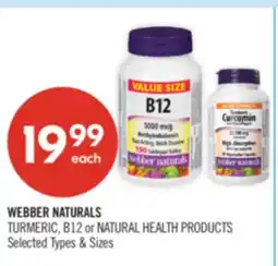 Shoppers Drug Mart WEBBER NATURALS TURMERIC, B12 or NATURAL HEALTH PRODUCTS offer