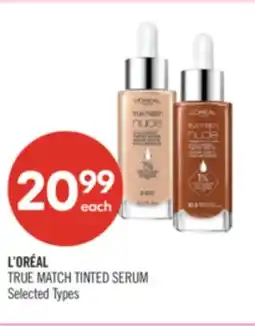 Shoppers Drug Mart L'ORÉAL TRUE MATCH TINTED SERUM offer