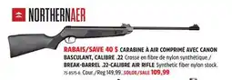 Canadian Tire NORTHERNAER BREAK-BARREL .22-CALIBRE AIR RIFLE offer