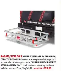 Canadian Tire ALUMINUM HITCH BASKET, 500LB CAPACITY offer