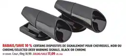 Canadian Tire SELECTED DEER WARNING SIGNALS, BLACK OR CHROME offer