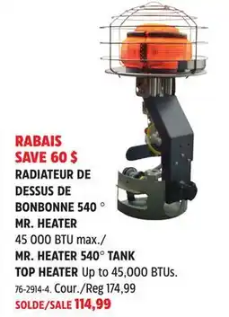Canadian Tire MR. HEATER 540° TANK TOP HEATER offer