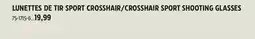 Canadian Tire Walkers CROSSHAIR SPORT SHOOTING GLASSES offer