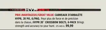 Canadian Tire HYPR 20˝ CROSSBOW BOLTS, 6-PACK offer