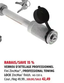 Canadian Tire Reese PROFESSIONAL TOWING LOCK ZincMax finish offer