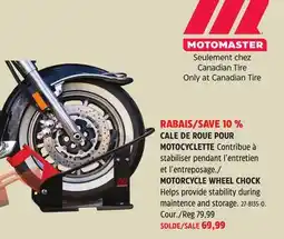 Canadian Tire MOTORCYCLE WHEEL CHOCK Helps provide stability during maintence and storage offer
