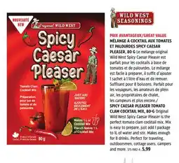 Canadian Tire WILD WEST SPICY CAESAR PLEASER TOMATO CLAM COCKTAIL MIX offer