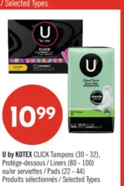 Pharmaprix U by KOTEX CLICK Tampons (30 - 32), Liners (80 - 100) or serviettes Pads (22 - 44) offer