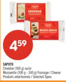 Pharmaprix SAPUTO Cheddar (300 g) or Mozzarella (300 g - 340 g) Cheese offer