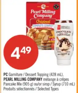Pharmaprix PC Dessert Topping (428 mL), PEARL MILLING COMPANY Pancake Mix (905 g) or Syrup (710 mL) offer