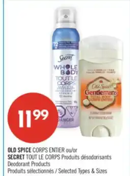 Pharmaprix OLD SPICE CORPS ENTIER or SECRET Deodorant Products offer