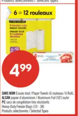 Pharmaprix NO NAME Paper Towels (6 Roll), ALCAN Aluminum Foil (50') or PC Heavy-Duty Freezer Bags (10 - 38) offer