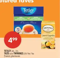Pharmaprix TETLEY (40 - 72), TAZO or TWININGS (20) Tea offer