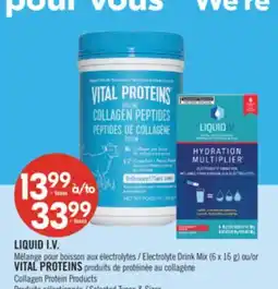 Pharmaprix LIQUID I.V. Electrolyte Drink Mix (6 x 16 g) or VITAL PROTEINS Collagen Protein Products offer